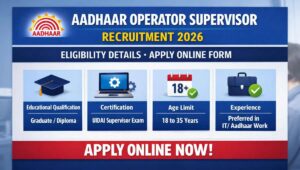 Aadhaar Operator Supervisor Recruitment