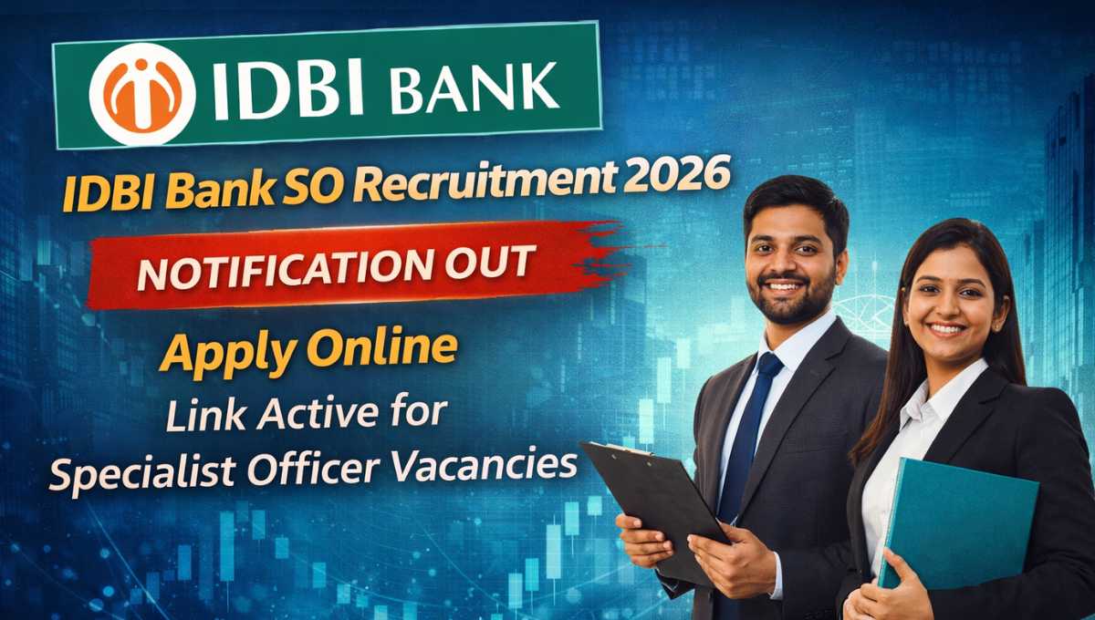 IDBI Bank SO Recruitment 2026