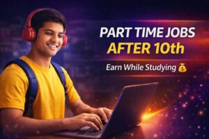Part Time Jobs for Students After 10th