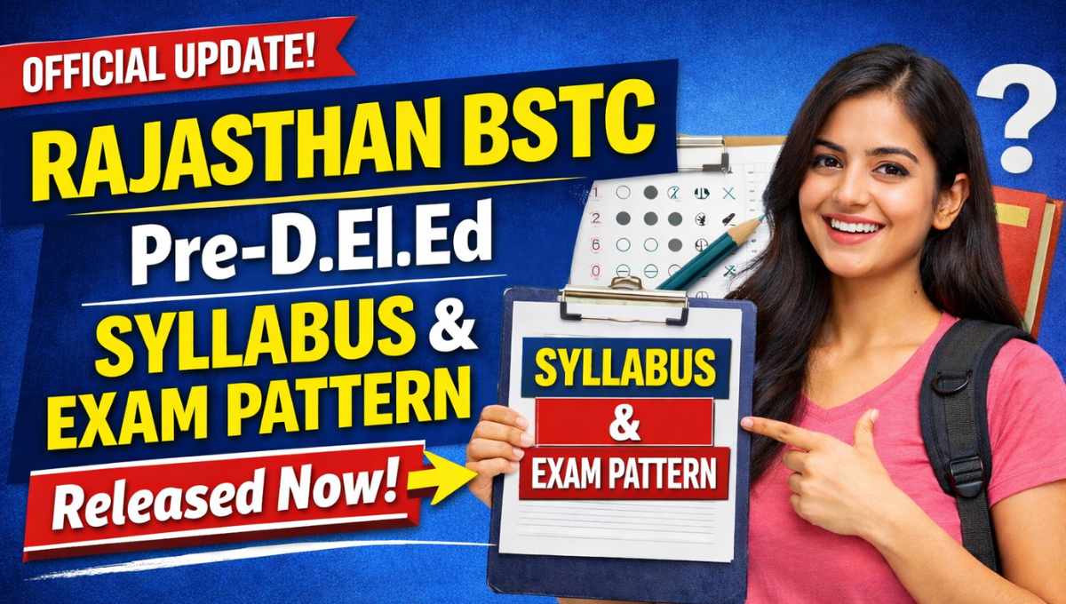 Rajasthan BSTC Pre-D.El.Ed Syllabus and Exam Pattern