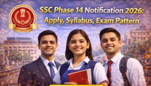 SSC Phase 14 Notification 2026