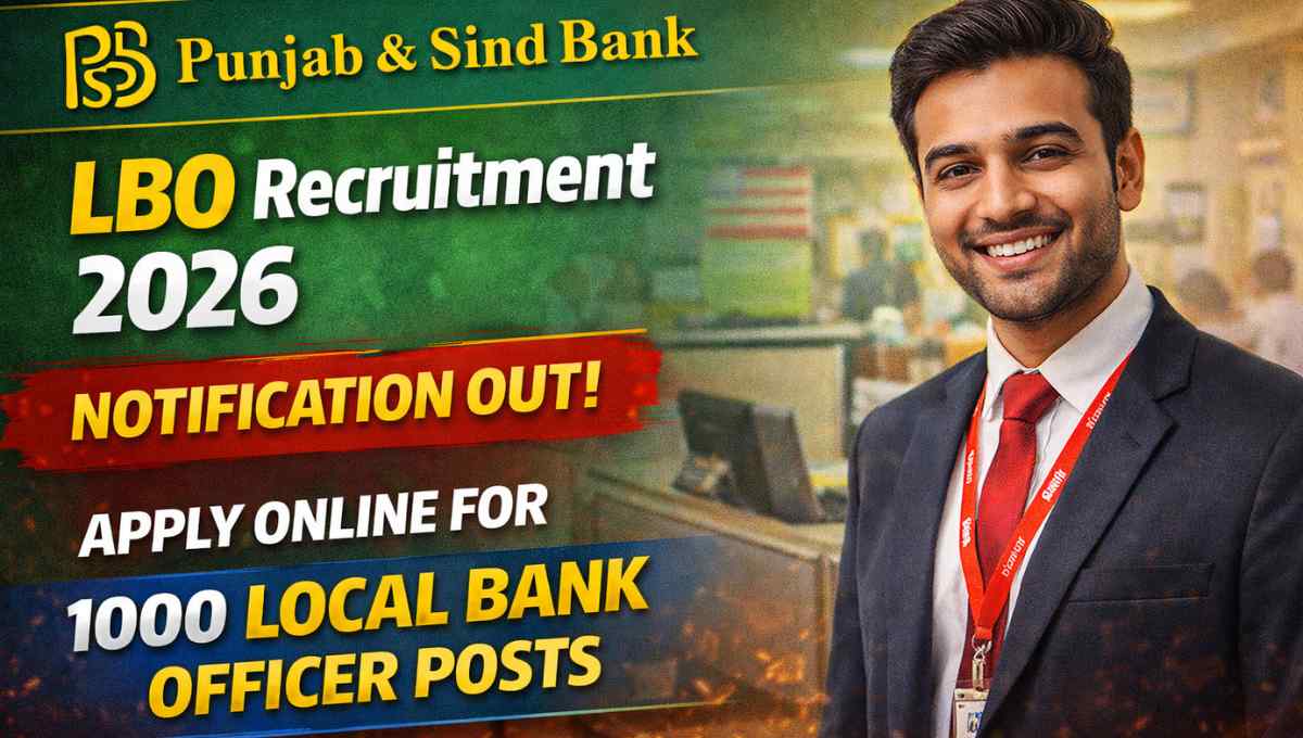 Punjab and Sind Bank LBO Recruitment